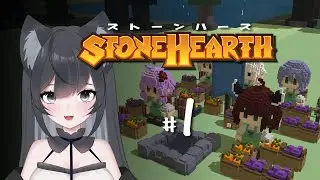 Stonehearth #1【#Vtuber】ゲームプレイ
