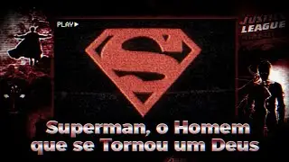 LIGA DA JUSTI&Ccedil;A: O HOMEM QUE SE TORNOU DEUS! - Superman Analog Horror