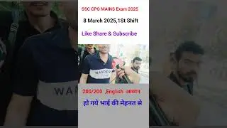 SSC CPO mains exam review 2025#SSC CPO mains exam analysis today 2025