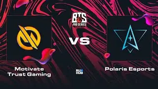 Motivate.Trust Gaming vs Polaris Esports, Dota 2 BTS Pro Series 10, bo2, game 1 [Lex & 4ce]