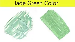 Jade Green Color - How To Make Jade Green Color - Color Mixing