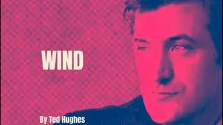 Ted Hughes - Wind (Poetry Reading)