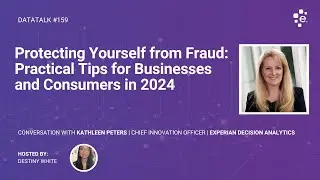 Protecting Yourself from Fraud: Practical Tips in 2024 w/ Kathleen Peters #DataTalk