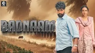 BADNAAM (Official Movie): Jayy Randhawa,Jasmine Bhasin Rel - Punjabi Movies 2025 |Full Punjabi Movie
