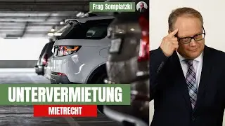 Unerlaubte Untervermietung des PKW-Stellplatzes – fristlose Kündigung möglich? | Frag Somplatzki!