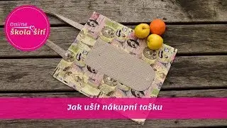 [VIDEO NÁVOD] Jak ušít nákupní tašku