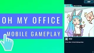 Oh My Office | iOS / Android Mobile Gameplay