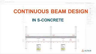 How to Design Continuous Reinforced Concrete Beams in S-CONCRETE