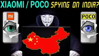 POCO M2 Pro Security Issue | Mi Security Issue | China Government SPYING On Indians Through XIAOMI?