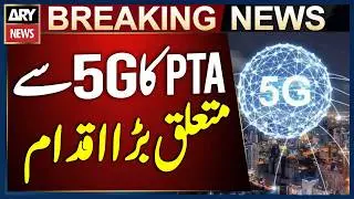 PTA Issues Notification on Amendments to 5G Spectrum Auction Information Memorandum