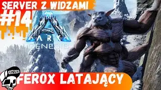 🦕 Oswajamy FEROX Który Potrafi Latać - ARK GENESIS PL #14 | ARK Survival Evolved po polsku