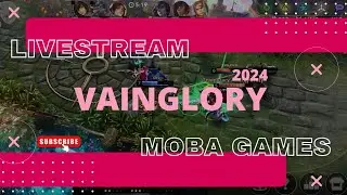 Live Vainglory 2024 | Improve Skill di Mode Rank, Cobain Gameplay Semua Hero