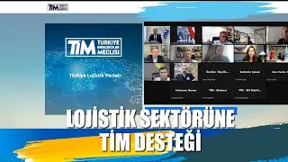 Lojistik Sekt&ouml;r&uuml;ne TİM Desteği