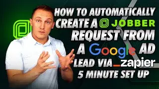 How to automatically Create a Jobber Request from a Google ads Lead via Zaper (In Just 5 minutes!)