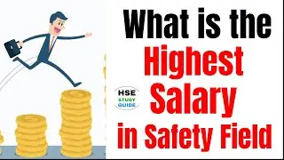 What is the Highest Salary in Safety Field? @hsestudyguide