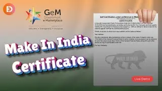 How to Get Make in India Certificate for GeM | PPP-MII Order 2017 & Purchase Preference Explained