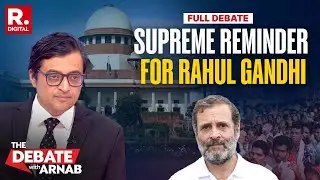 Debate With Arnab: Supreme Court Reminds Rahul Gandhi Of &ldquo;True Indian&rdquo;