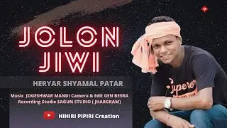 JOLON JIWI || HERYAR SHYAMAL PATAR || STUDIO VERSION || DINAH Official