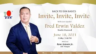 DXN Digital Livestream | Back to DXN Basics: Invite, Invite, Invite