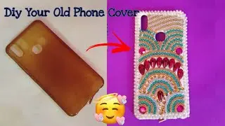 Diy Phone Cover For College Girl's | Making Designer Phone Cover At Home | Creative Phone Case