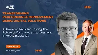 AI Powered Problem Solving, the Future of Continuous Improvement in Heavy Industries.