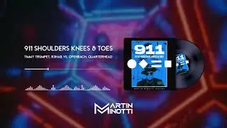 Timmy Trumpet, R3HAB vs. Ofenbach, Quarterhead - 911 Shoulders Knees & Toes (Martin Minotti Mashup)
