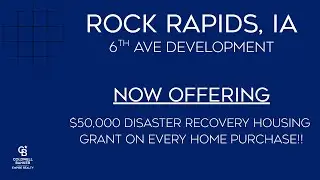 Soaring Over Rock Rapids Iowa&rsquo;s Newest Neighborhood! 🚁 | $50,000 Disaster Recovery Grant Available!!