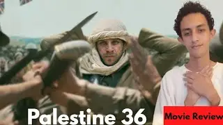 Palestine 36 | Movie Review