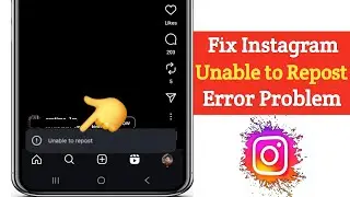 Fix Instagram Unable to Repost Error Problem | Instagram Repost Not Working Unable to Repost Problem