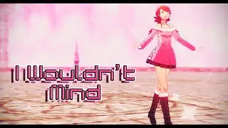 [P3 MMD] I Wouldn't Mind - Yukari Takeba (+stage download)