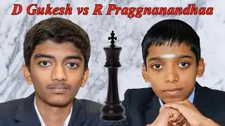 Scacchi 559 - Gukesh vs Praggnanandhaa - Attacco e Difesa Indiane - [A33] 2023