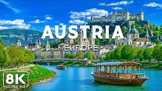 Austria 8K UHD  &ndash; A Relaxing Travel Journey Through The Most Beautiful Places  Cinematic