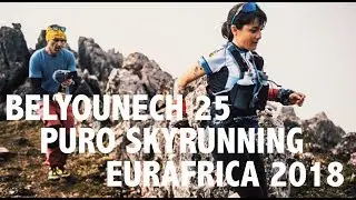 CARRERA - EURÁFRICA TRAIL 2018 BELYOUNECH 25 ETAPA MARROQUÍ POR IRENE MACHAKE - PURO SKYRUNNING