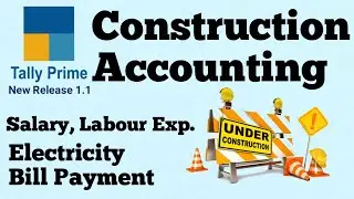 How To Post Salary Expenses Labour Exp  In Work Contract Firm |  construction accounting entries