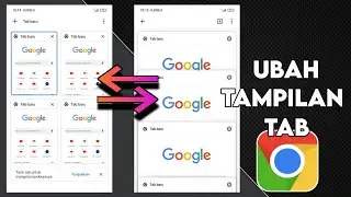 Cara Merubah Tampilan Tab Di Chrome Android