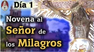 ✝️ Novena al Señor de los Milagros de Buga🕯️Día 1🕯️ Historia y Oración💠Caballeros de la Virgen