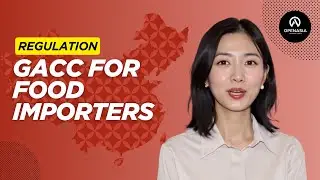 EP.14 GACC for Food Products: Who Needs to Register? #gacc #explorechina #ChinaExpo #China