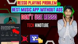 Don't use resso | best music app | resso song not playing