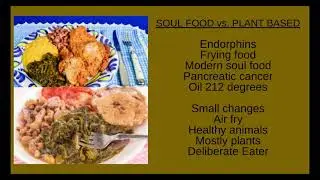 Soul food Diet vs plant Based