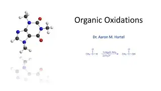 Organic Chemistry - Oxidations