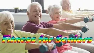 Fitness for Seniors | Hubert shared