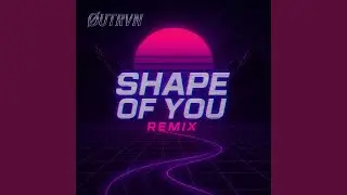Shape of you (Radio Edit)
