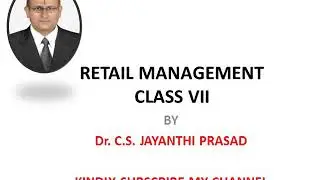 Retail Management CLASS 7
