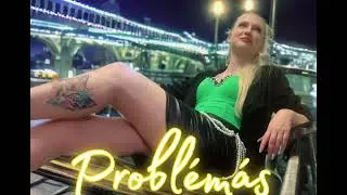 Probl&eacute;m&aacute;s - Gyenes Andi