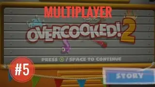 Overcooked 2 ep5 Story mode Multiplayer New Kinds of Pasta