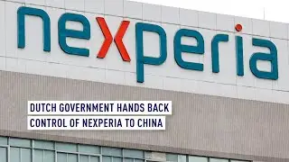 Dutch government hands back control of Nexperia to China