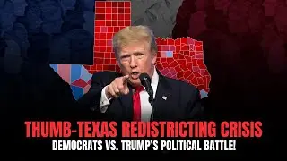 Texas Politics 2025 | Redistricting Controversy & Trump&rsquo;s Political Influence Explained