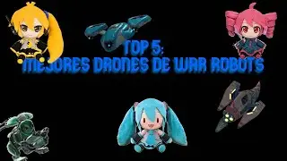 TOP 5: Best War Robot Drones 11.0