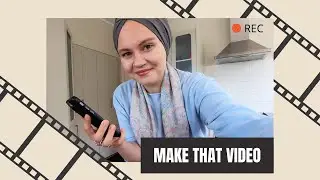 MAKE THAT VIDEO | A BUSY ENTREPRENEUR'S GUIDE TO EFFICIENT VIDEO CONTENT CREATION