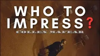 Collex Mafear - Who To Impress? (Official Lyric Video)